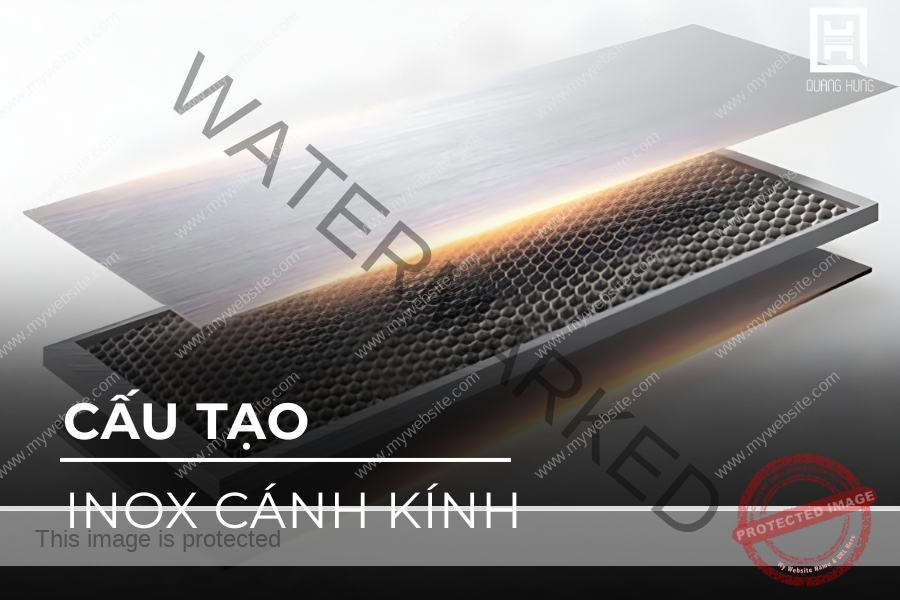 Cấu tạo của inox cánh kính