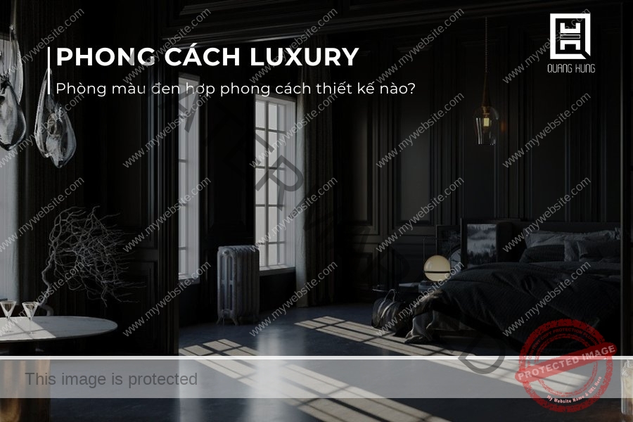 Phòng màu đen sang trọng phong cách luxury