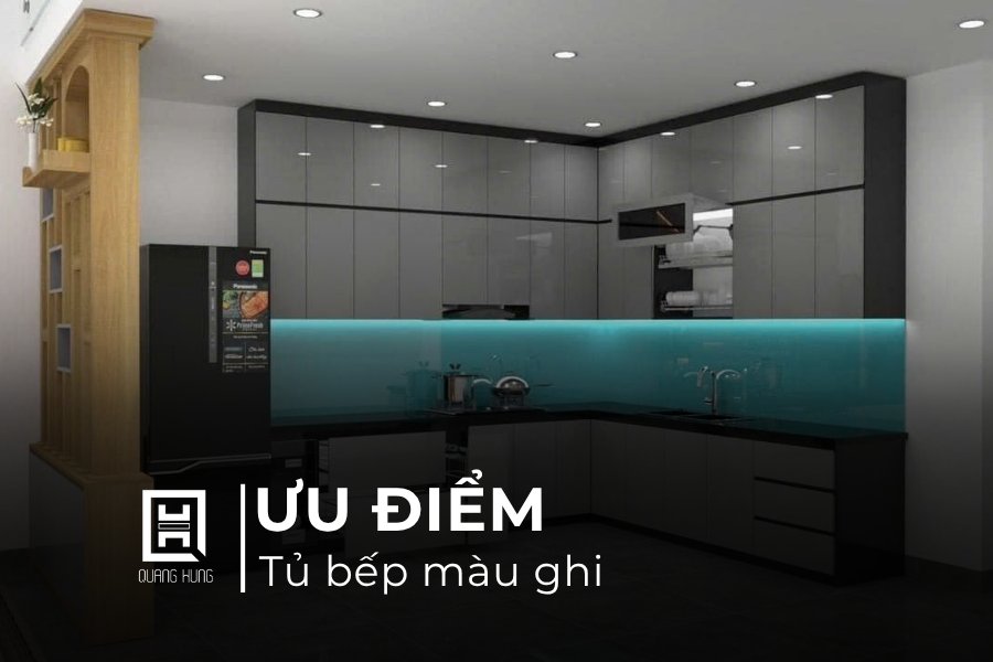 Ưu điểm của tủ bếp màu ghi trong thiết kế nội thất