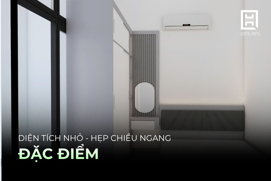 Diện tích thường nhỏ và chiều ngang hẹp